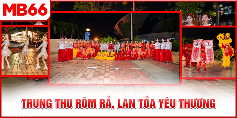 Trung Thu 2024 – “Trung Thu Rôm Rả, Lan Tỏa Yêu Thương”: Lễ Hội Đầy Màu Sắc Và Ý Nghĩa