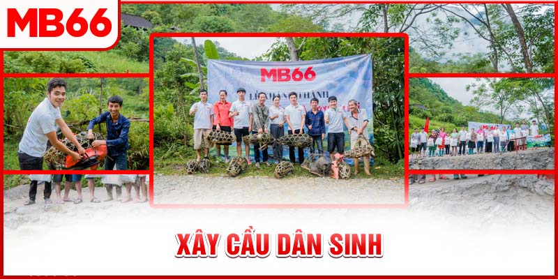 Xây Cầu Dân Sinh - Hành Trình Kết Nối Yêu Thương MB66